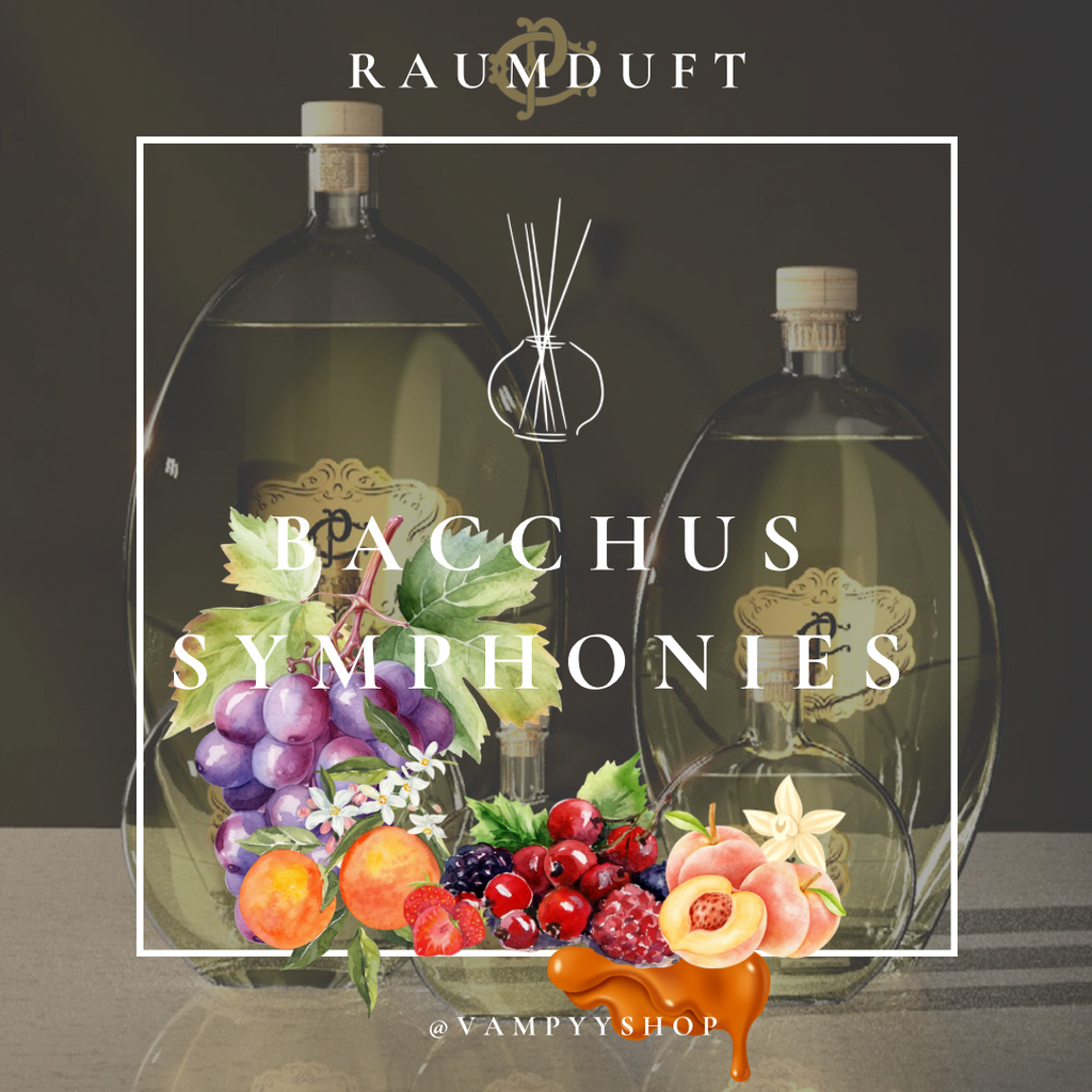 Raumduft - Diffuser | Bacchus Symphonies vampyy.shop